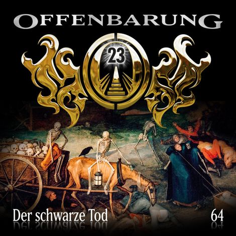 Hörbüch “Offenbarung 23, Folge 64: Der schwarze Tod – Catherine Fibonacci”