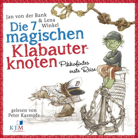 Hörbüch “Die 7 magischen Klabauterknoten, Band 1: Pikkofintes erste Reise – Jan von der Bank”
