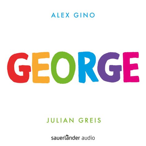 Hörbüch “Melissa (Ungekürzte Lesung mit Musik) – Alex Gino”