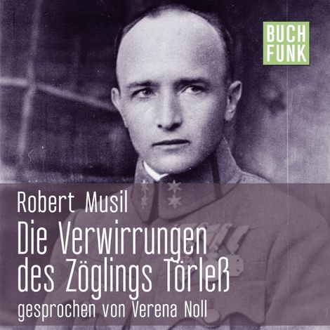Hörbüch “Die Verwirrungen des Zöglings Törleß – Robert Musil”