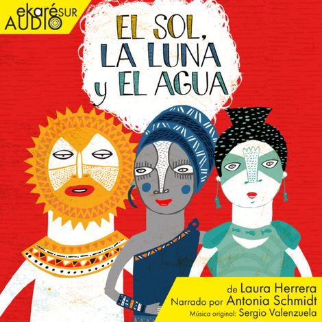 Hörbüch “El Sol, la Luna y el Agua – Laura Herrera”