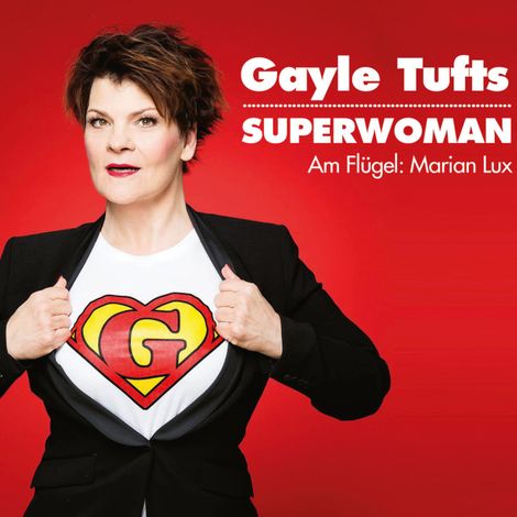 Hörbüch “Gayle Tufts, Superwoman – Gayle Tufts”