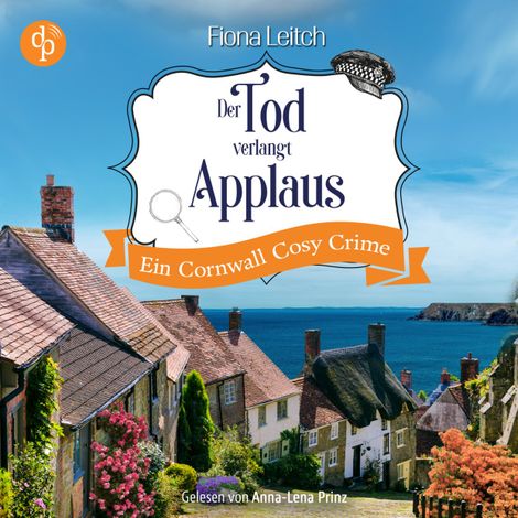 Hörbüch “Der Tod verlangt Applaus - Nosey Parker ermittelt-Reihe, Band 3 (Ungekürzt) – Fiona Leitch”