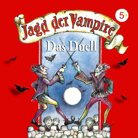 Hörbüch “Jagd der Vampire, Folge 5: Das Duell – Hans-Joachim Herwald”