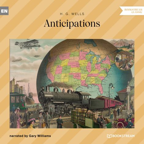 Hörbüch “Anticipations (Unabridged) – H. G. Wells”
