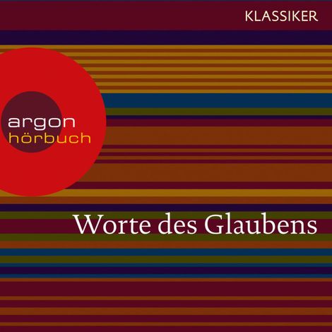 Hörbüch “Worte des Glaubens (Das Hohelied der Liebe / Das Johannes Evangelium / Das Buch Hiob) (Ungekürzte Lesung) – Martin Luther”