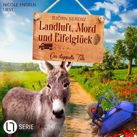 Hörbüch “Der doppelte Tote - Landluft, Mord und Eifelglück - Tillas Eifel-Ermittlungen, Folge 5 (Ungekürzt) – Björn Berenz”