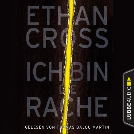 Hörbüch “Ich bin die Rache - Ein Shepherd Thriller 6 (Gekürzt) – Ethan Cross”