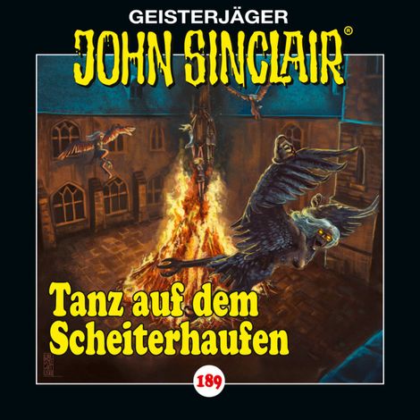 Hörbüch “John Sinclair, Folge 189: Tanz auf dem Scheiterhaufen – Jason Dark”