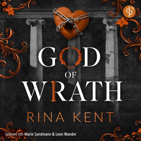 Hörbüch “God of Wrath - Besessene Liebe - The King's U vs. Royal Elite University, Band 3 (Ungekürzt) – Rina Kent”