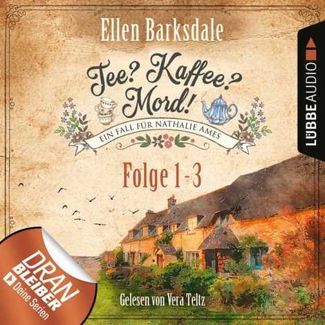 Hörbüch “Nathalie Ames ermittelt - Tee? Kaffee? Mord!, Sammelband 1: Folge 1-3 (Ungekürzt) – Ellen Barksdale”