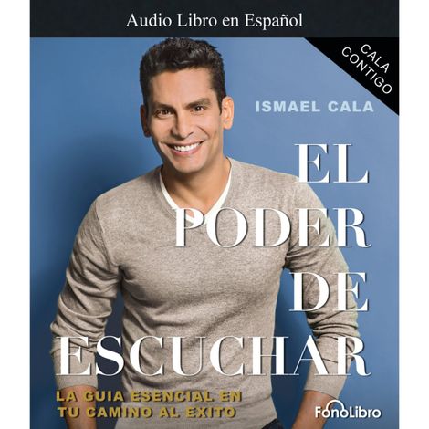 Hörbüch “El Poder de Escuchar (abreviado) – Ismael Cala”