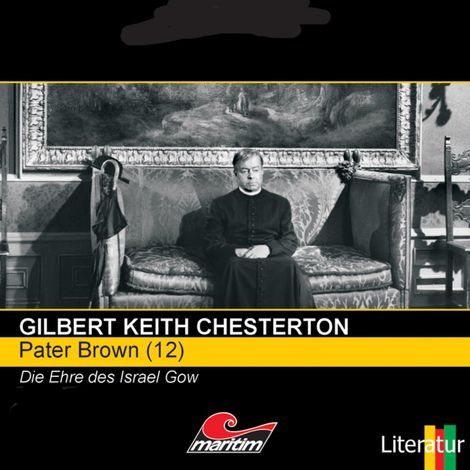 Hörbüch “Pater Brown, Folge 12: Die Ehre des Israel Gow – Gilbert Keith Chesterton”