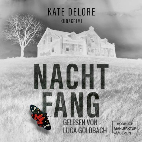Hörbüch “Nachtfang - Kurzkrimi (ungekürzt) – Kate Delore”