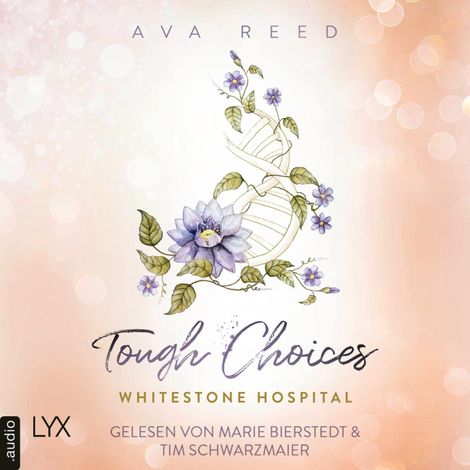 Hörbüch “Tough Choices - Whitestone Hospital, Teil 3 (Ungekürzt) – Ava Reed”