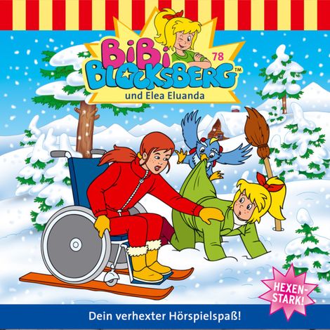 Hörbüch “Bibi Blocksberg, Folge 78: Bibi und Elea Eluanda – Elfie Donnelly”