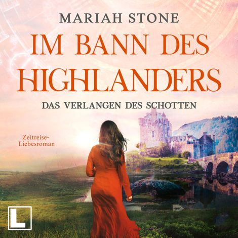 Hörbüch “Das Verlangen des Schotten - Im Bann des Highlanders, Band 5 (ungekürzt) – Mariah Stone”