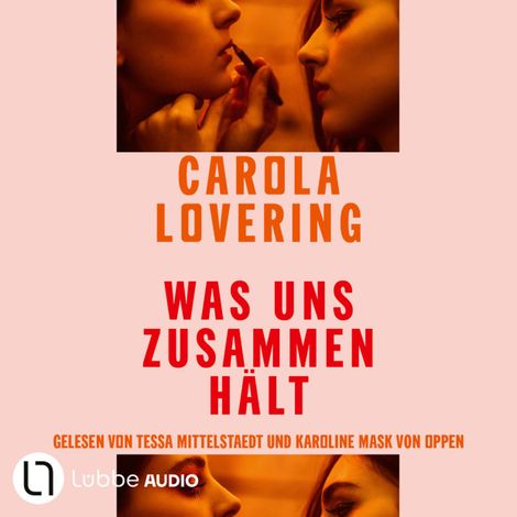 Hörbüch “Was uns zusammenhält (Ungekürzt) – Carola Lovering”