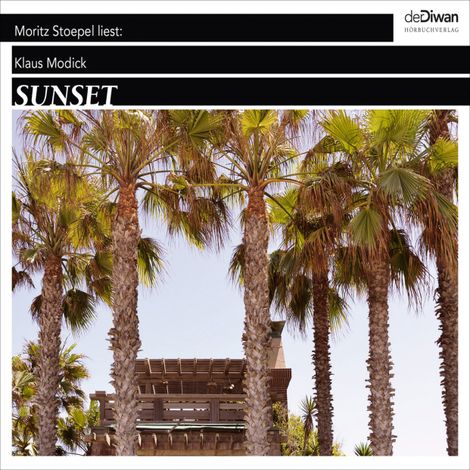 Hörbüch “Sunset (Ungekürzt) – Klaus Modick”