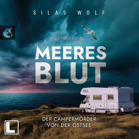 Hörbüch “Meeresblut - Der Campermörder von der Ostsee - Sönke Petersen, Band 4 (ungekürzt) – Silas Wolf”