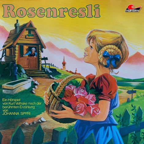 Hörbüch “Johanna Spyri, Rosenresli – Kurt Vethake, Johanna Spyri”