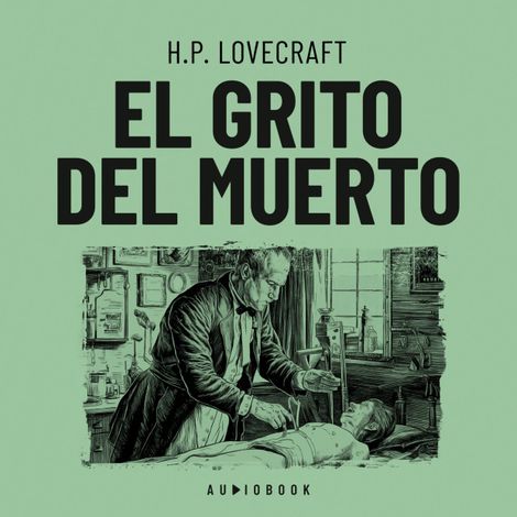 Hörbüch “El grito del muerto (Completo) – H.P. Lovecraft”