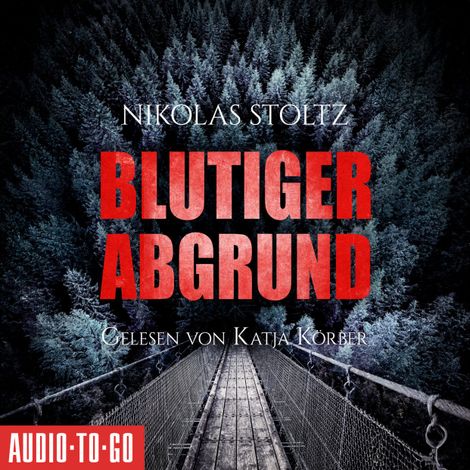 Hörbüch “Blutiger Abgrund - Löwenstein & Berger, Band 4 (ungekürzt) – Nikolas Stoltz”