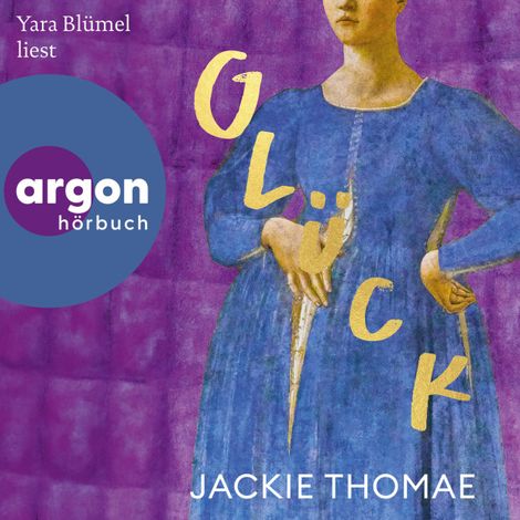 Hörbüch “Glück (Ungekürzte Lesung) – Jackie Thomae”