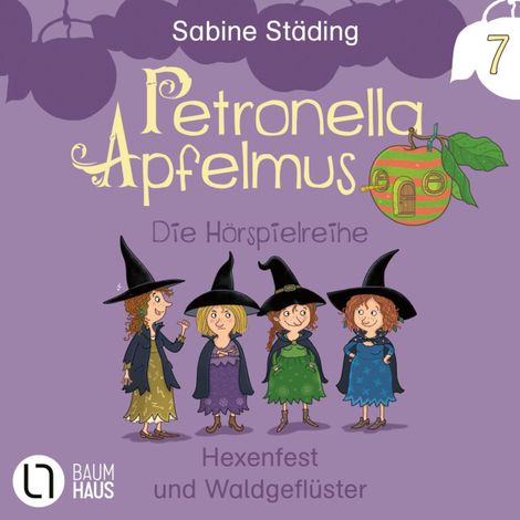 Hörbüch “Petronella Apfelmus, Teil 7: Hexenfest und Waldgeflüster – Sabine Städing”