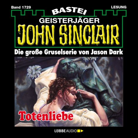 Hörbüch “Totenliebe - John Sinclair, Band 1729 (Ungekürzt) – Jason Dark”