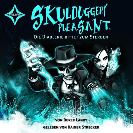 Hörbüch “Die Diablerie bittet zum Sterben - Skulduggery Pleasant, Teil 3 (gekürzt) – Derek Landy”