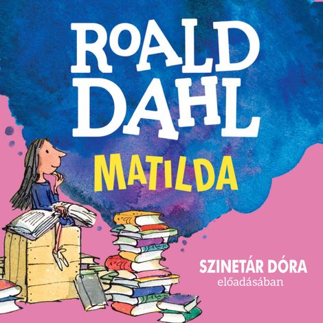 Hörbüch “Matilda (Unabridged) – Roald Dahl”