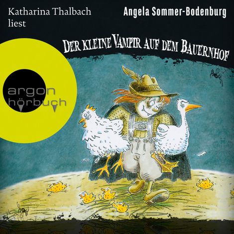 Hörbüch “Der kleine Vampir auf dem Bauernhof - Der kleine Vampir, Band 4 (Ungekürzte Lesung mit Musik) – Angela Sommer-Bodenburg”