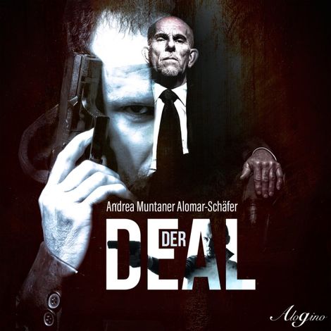 Hörbüch “Andrea Muntaner Alomar-Schäfer, Der Deal – Andrea Muntaner Alomar-Schäfer”