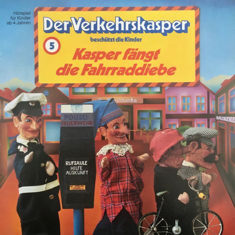 Hörbüch “Der Verkehrskasper, Folge 5: Kasper fängt die Fahrraddiebe – Helmuth Arndt”