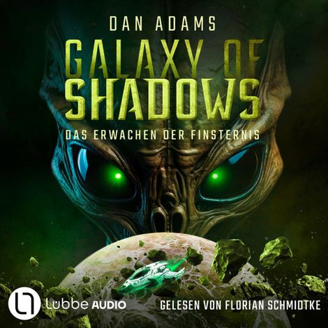 Hörbüch “Das Erwachen der Finsternis - Galaxy of Shadows, Teil 2 (Ungekürzt) – Dan Adams”