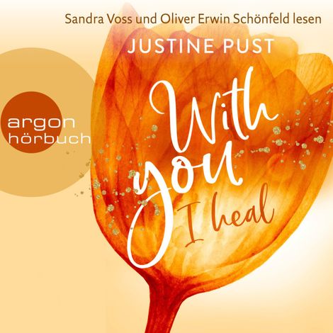 Hörbüch “With you I heal - Belmont Bay, Band 3 (Ungekürzte Lesung) – Justine Pust”
