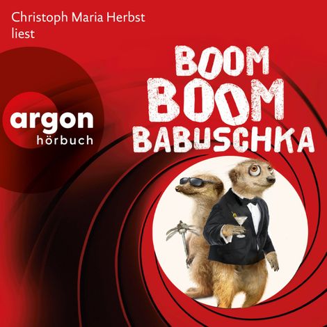 Hörbüch “Boom Boom Babuschka - Ein Erdmännchen-Krimi - Erdmännchen-Krimi, Band 10 (Ungekürzte Lesung) – Moritz Matthies”