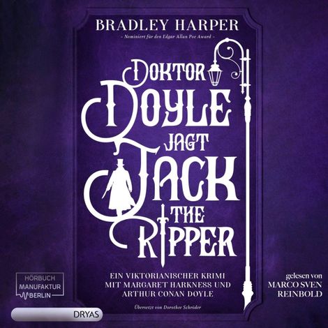 Hörbüch “Doktor Doyle jagt Jack the Ripper - Ein viktorianischer Krimi mit Margaret Harkness und Arthur Conan Doyle, Band 1 (ungekürzt) – Bradley Harper”