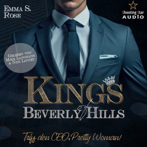 Hörbüch “Triff den CEO, Pretty Woman! - Kings of Beverly Hills, Band 1 (ungekürzt) – Emma S. Rose”
