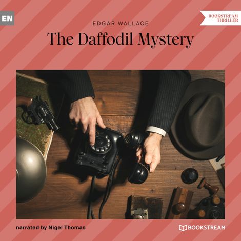 Hörbüch “The Daffodil Mystery (Unabridged) – Edgar Wallace”