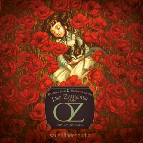 Hörbüch “Der Zauberer von Oz (Ungekürzte Lesung) – Sébastien Perez, Benjamin Lacombe, Frank L. Baum”