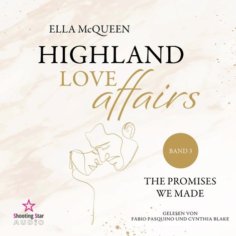 Hörbüch “The promises we made - Highland Love Affairs, Band 3 (ungekürzt) – Ella McQueen”