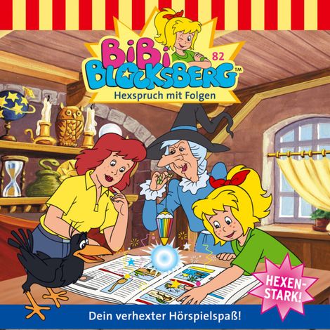 Hörbüch “Bibi Blocksberg, Folge 82: Hexspruch mit Folgen – Nelly Sand”