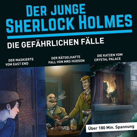 Hörbüch “Der junge Sherlock Holmes, Die gefährlichen Fälle (Themen-Box), Folgen 1, 7, 24 (unabridged) – Florian Fickel, David Bredel”