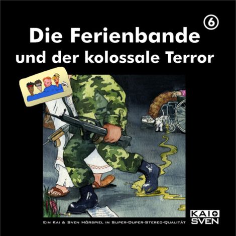 Hörbüch “Die Ferienbande, Folge 6: Die Ferienbande und der kolossale Terror – Die Ferienbande”