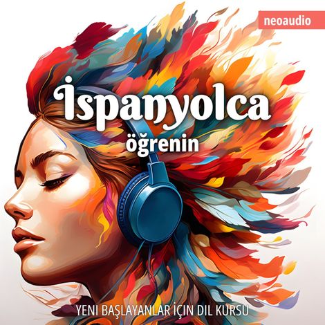 Hörbüch “Yeni başlayanlar için dil kursları, İspanyolca öğrenin (Kısaltılmamış) – NeoAudio”