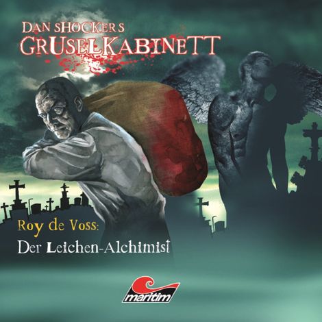 Hörbüch “Dan Shockers Gruselkabinett, Der Leichen-Alchimist – Alexander Kath”