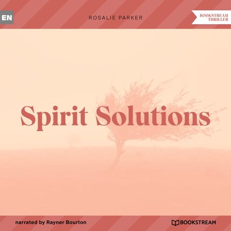 Hörbüch “Spirit Solutions (Unabridged) – Rosalie Parker”