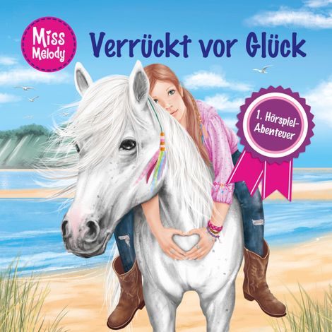 Hörbüch “Miss Melody, 1: Verrückt vor Glück – Sandra Kunstmann”